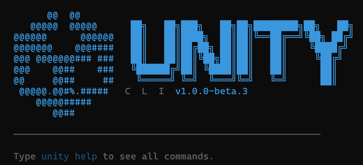 The Unity CLI startup banner in a terminal: an ASCII-art Unity logo next to a blocky UNITY wordmark, labelled 'C L I v1.0.0-beta.3', above the line 'Type unity help to see all commands.'